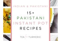 15+ Authentic Pakistani Instant Pot Recipes for Busy Cooks