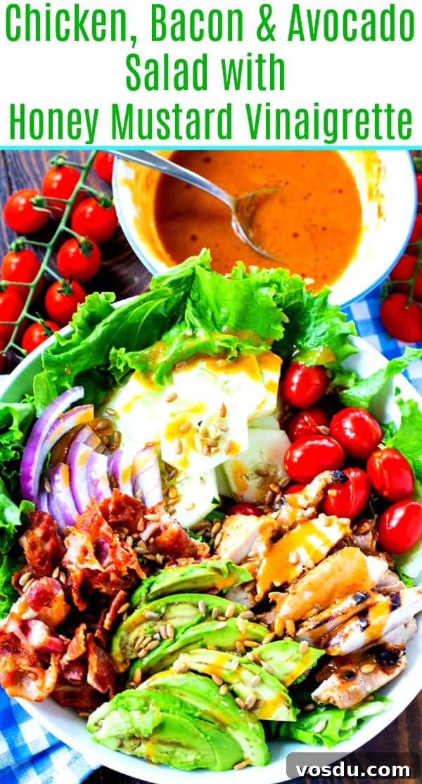 Chicken, Bacon & Avocado Salad with Honey Mustard Vinaigrette 6 Chicken, Bacon, & Avocado Salad with Honey Mustard Vinaigrette