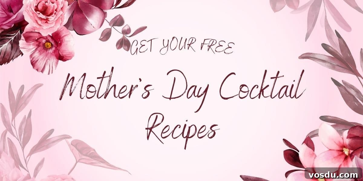 Free Mother's Day Cocktail Recipes
