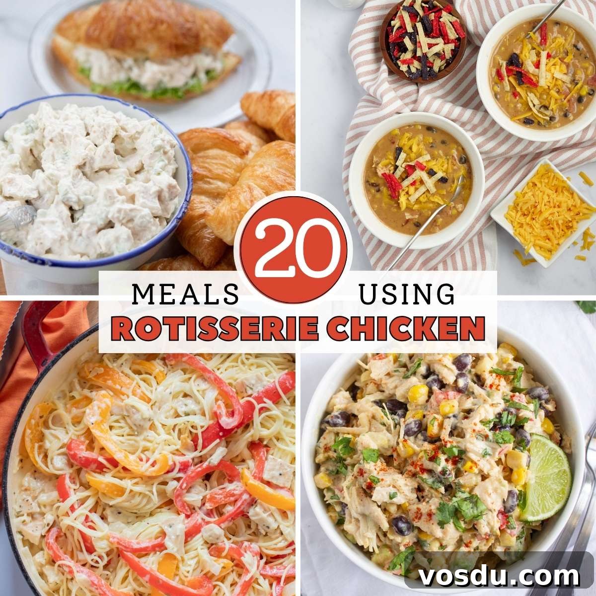 15 Quick Rotisserie Chicken Dinners for Busy Weeknights 2 Composite image with photos of 4 recipes and text 20 meals using rotisserie chicken.